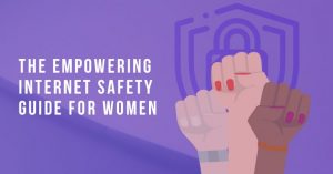 Online Safety – tips and resources for womxn